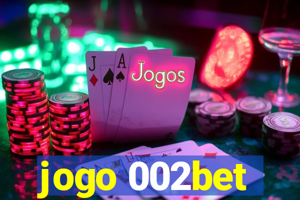 jogo 002bet